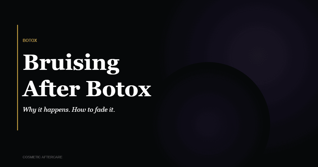 bruising after botox causes areas and recovery guide