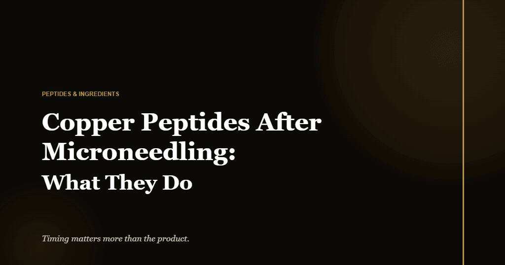 Dark editorial banner for copper peptides after microneedling guide