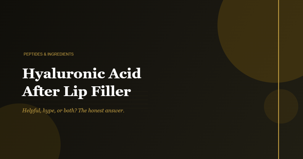 Editorial image for hyaluronic acid serum after lip filler guide - helpful or hype